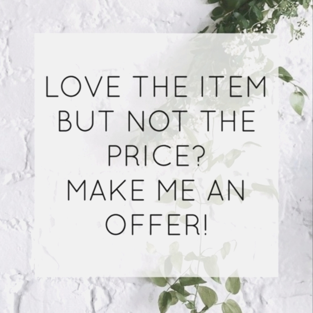 Reasonable Offers Welcome!